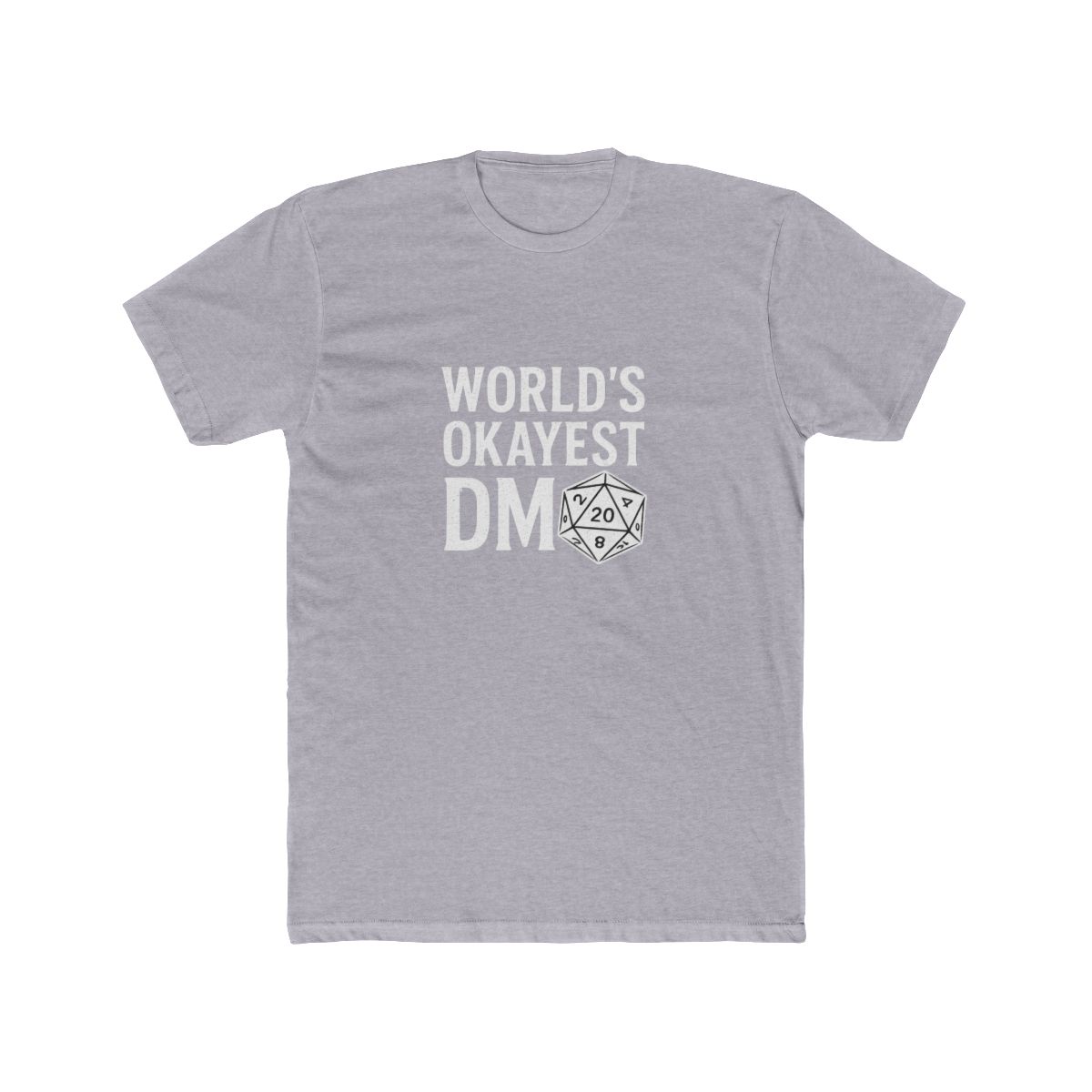 World's Okayest DM D20 Dice D&D T-Shirt