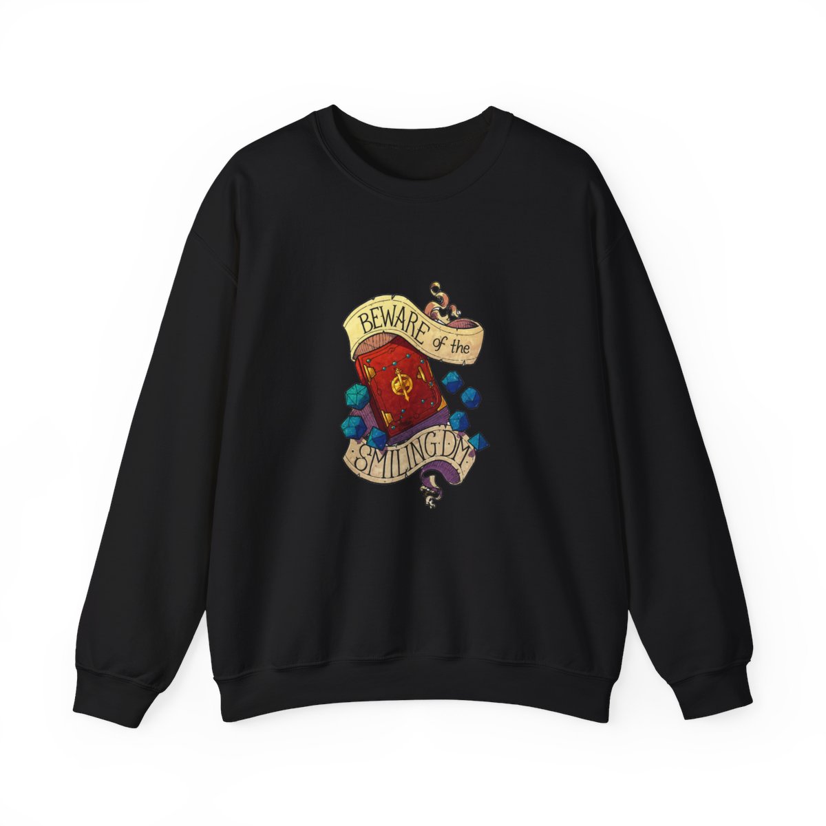 Beware Smiling Dungeon Master Sweatshirt - Funny D&D TTRPG Warning