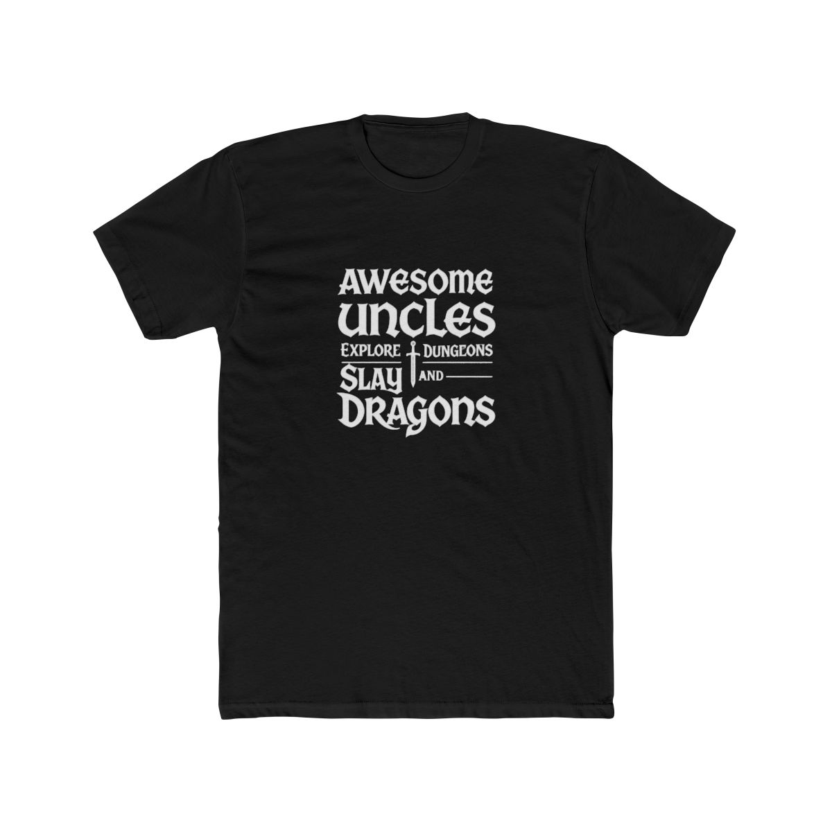 Awesome Uncles Explore Dungeons Dragons Slay T Shirt - D&D Gamer Gift